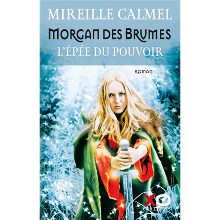 Morgan des brumes : L'épée du pouvoir : FAN