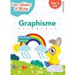 Graphisme : Pour droitier et gaucher : Dès 3 ans : Les cahiers d'Olive