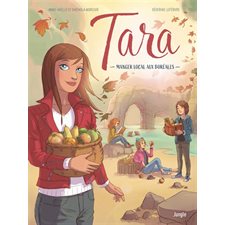 Tara T.02 : Manger local aux Boréales : Bande dessinée