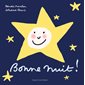 Bonne nuit ! : Livre cartonné