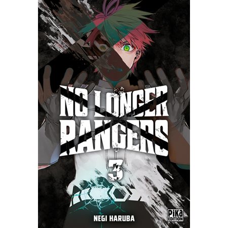 No longer rangers T.03 : Manga : ADO