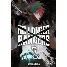 No longer rangers T.03 : Manga : ADO