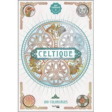 Celtique : 100 coloriages