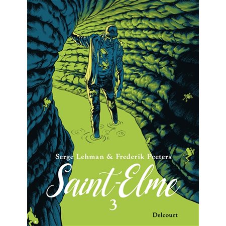 Saint-Elme T.03 : Le porteur de mauvaises nouvelles : Bande dessinée