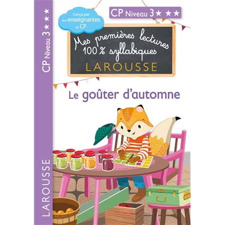 Le goûter d'automne : CP niveau 3 : Mes premières lectures 100 % syllabiques : AVC