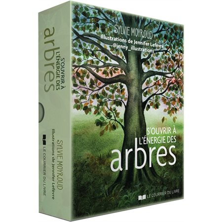 S'ouvrir à l'énergie des arbres : Coffret avec 1 livre de 212 pages + 42 cartes