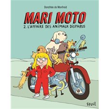 Mari Moto T.02 : L'affaire des animaux disparus : 6-8