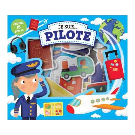 Je suis ... pilote : 3+ : 1 livre + 15 pièces