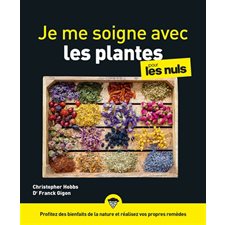 Je me soigne avec les plantes pour les nuls