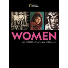 Women : Les trésors de National Geographic