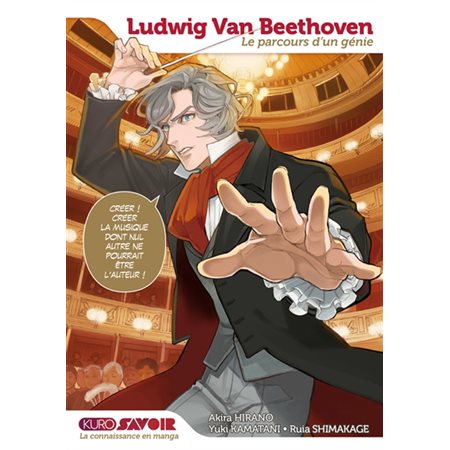 Ludwig van Beethoven : Le parcours d'un génie : Manga : KuroSavoir