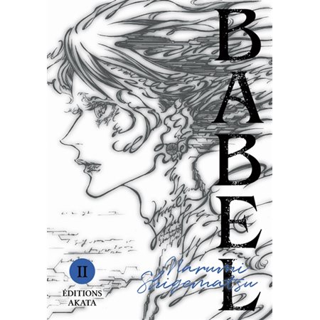 Babel T.02 : Manga : ADT