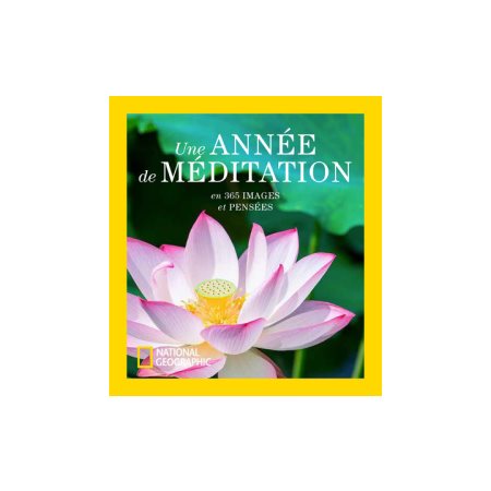 Une année de méditation : En 365 images et pensées