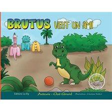 Brutus veut un ami : Les jeunes aventures : AVC