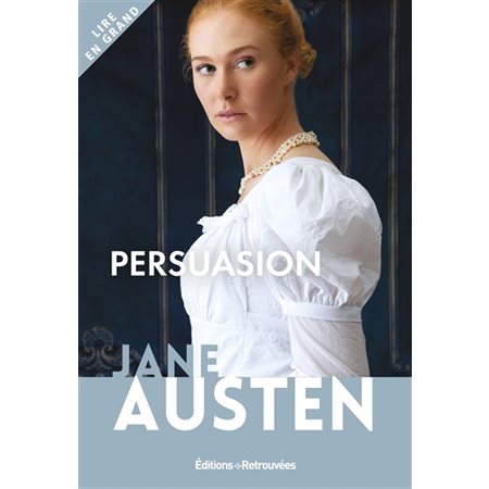 Persuasion : Lire en grand