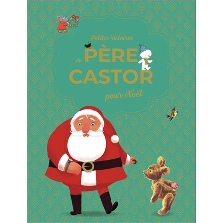 Petites histoires du Père Castor pour Noël