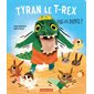 Tyran le T.rex : Pas les dents ! : Mes livres marionnettes