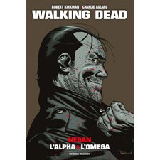 Walking dead : Negan : L'alpha & l'omega : Couverture rigide : Bande dessinée