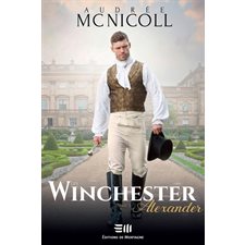 Les Winchester T.03 : Alexander : RMC