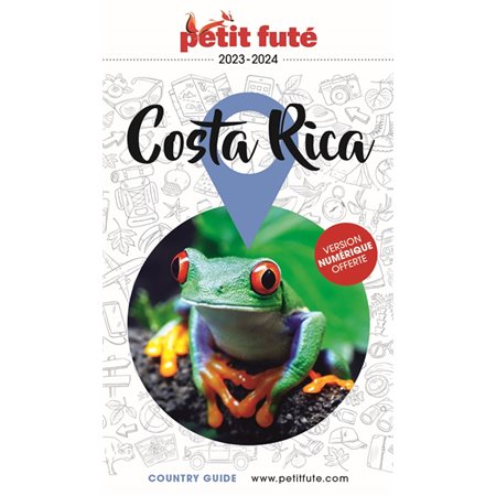 Costa Rica : 2023-2024 (Petit futé) : Petit futé. Country guide