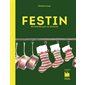 Festin : 60 recettes pour se retrouver