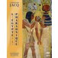 L'Égypte pharaonique Vol. 1 : Un royaume de lumière