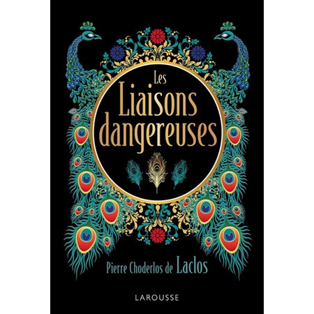 Les liaisons dangereuses