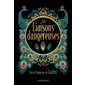 Les liaisons dangereuses