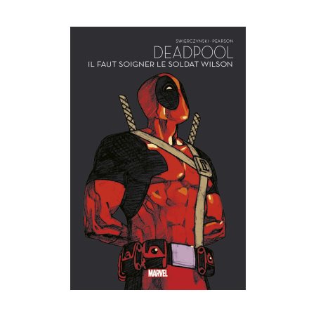 Deadpool : Il faut soigner le soldat Wilson