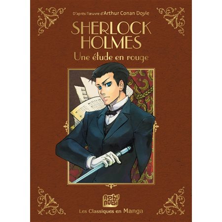 Sherlock Holmes : Une étude en rouge : Manga : Les classiques en manga : ADO