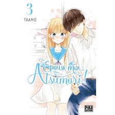 Epouse-moi, Atsumori ! T.03 : Manga ADO