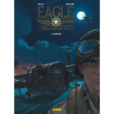 L'aigle à deux têtes : Eagle T.04 : Rédemption : Bande dessinée