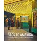 Back to America : Les Etats-Unis en couleurs 1935-1943