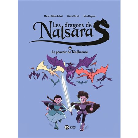 Les dragons de Nalsara T.06 : Le pouvoir de Ténébreuse