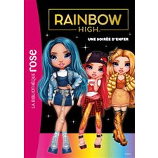 Rainbow high T.02 : Une soirée d'enfer : Bibliothèque rose : 6-8