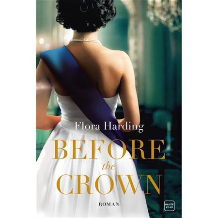 Before the crown