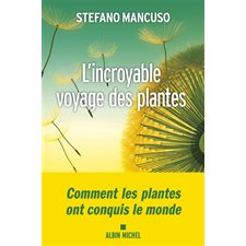 L'incroyable voyage des plantes