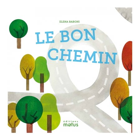 Le bon chemin