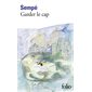 Garder le cap (FP)