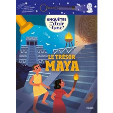 Enquêtes au clair de lune : Le trésor maya