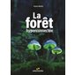 La forêt hyperconnectée