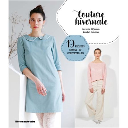 Couture hivernale : 19 projets chauds et confortables