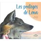 Les protégés de Léna