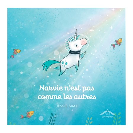 Narvie n'est pas comme les autres