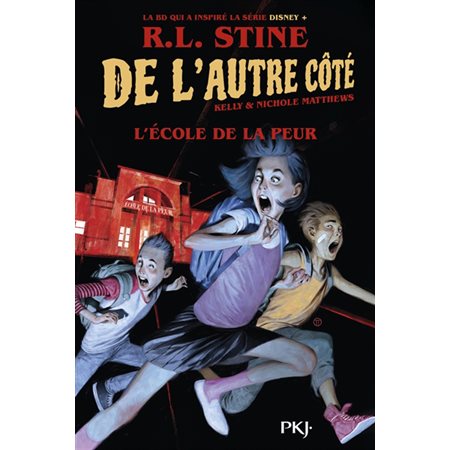 De l'autre côté T.01 : L'école de la peur : Bande dessinée : ADO