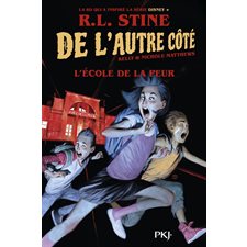 De l'autre côté T.01 : L'école de la peur : Bande dessinée : ADO