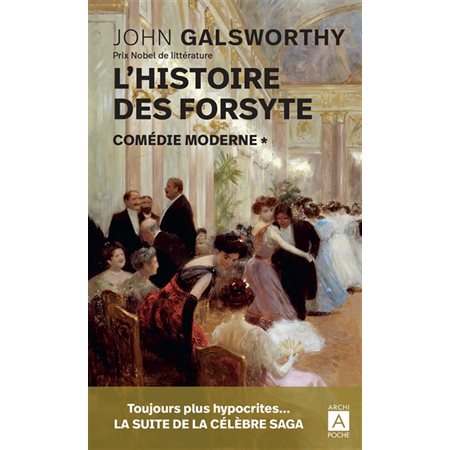 L'histoire des Forsyte : Comédie moderne (FP)