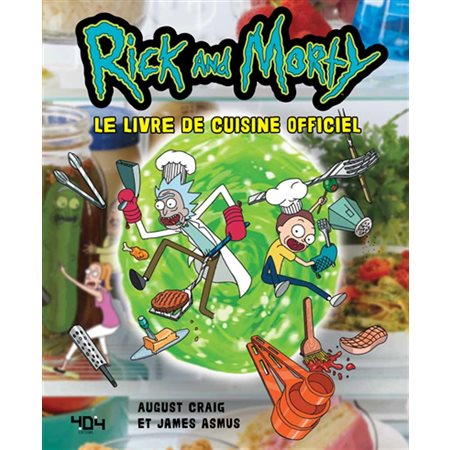 Rick and Morty : Le livre de cuisine officiel