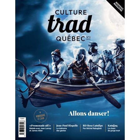 Culture Trad Québec, no. 1, Allons danser!