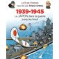 Le fil de l'histoire raconté par Ariane & Nino, Vol. 32. 1939-1945. Vol.5 Le Japon dans la guerre jusqu'au bout